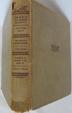 Seller image for The Case of the Demure Defendant; The Beauty Queen Killer; Murder is Where You Find it (Detective Book Club) for sale by Book Catch & Release