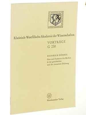 Seller image for Sinn und Funktion des Mythos in der griechischen und der rmischen Dichtung. [230. Sitzung am 19. April 1978 in Dsseldorf]. for sale by Antiquariat Lehmann-Dronke