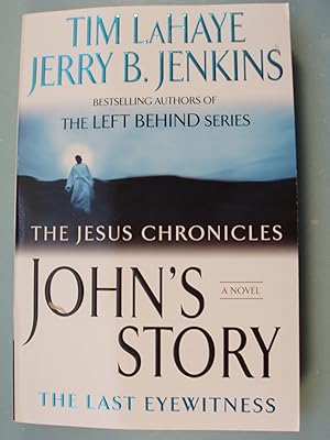 Seller image for John's Story: The Last Eyewitness (The Jesus Chronicles, Book 1) for sale by PB&J Book Shop