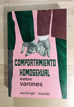 Seller image for Comportamiento homosexual entre varones. Investigacin transcultural y transespecfica for sale by Llibres Bombeta