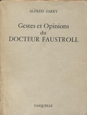 Gestes et Opinions du Docteur Fausroll