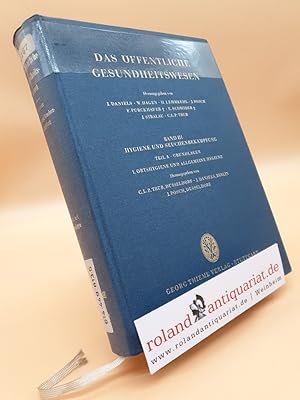 Bild des Verkufers fr Das ffentliche Gesundheitswesen, Band 3: Hygiene und Seuchenbekmpfung Teil A: Grundlagen. Tb. 1. Ortshygiene und Allgemeine Hygiene zum Verkauf von Roland Antiquariat UG haftungsbeschrnkt