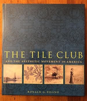 Image du vendeur pour The Tile Club and the Aesthetic Movement in America mis en vente par Librairie des Possibles