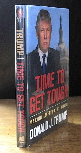 Seller image for Time to Get Tough: Make America #1 Again [Signed First Edition] for sale by The BiblioFile