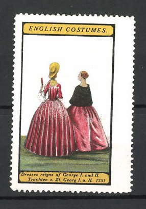 Seller image for Reklamemarke English Costumes, Dresses reigns of George I. and II. 1751 for sale by Bartko-Reher