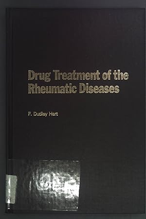 Bild des Verkufers fr Drug Treatment of the Rheumatic Diseases zum Verkauf von books4less (Versandantiquariat Petra Gros GmbH & Co. KG)