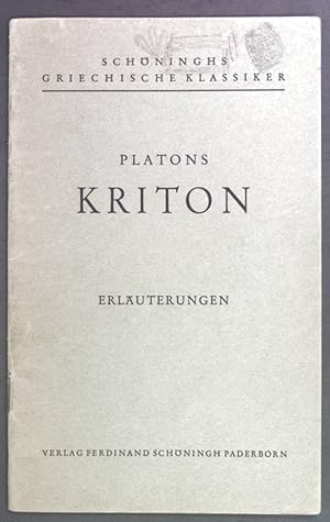 Immagine del venditore per Platons Kriton. Erluterungen. Schninghs griechische Klassiker. venduto da books4less (Versandantiquariat Petra Gros GmbH & Co. KG)