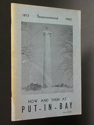 Now and Then at Put-in-Bay 1813-1963