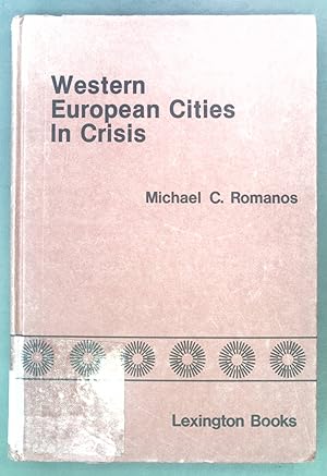 Bild des Verkufers fr Western European Cities In Crisis. zum Verkauf von books4less (Versandantiquariat Petra Gros GmbH & Co. KG)