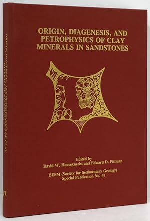 Bild des Verkufers fr Origin, Diagenesis, and Petrophsics of Clay Minerals in Sandstones SEPM (Society for Sedimentary Geology). Special Publication No. 47 zum Verkauf von Good Books In The Woods