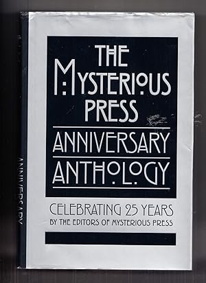 Image du vendeur pour The Mysterious Press Anniversary Anthology: Celebrating 25 years mis en vente par Adventures Underground