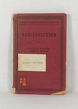 Seller image for Zahlenrechnen. (= Sammlung mathematisch-physikalischer Lehrbcher, Band 20). for sale by Versandantiquariat Waffel-Schrder