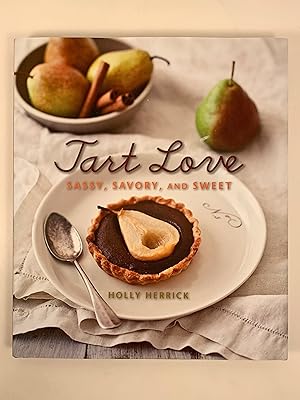 Bild des Verkufers fr Tart Love Sassy, Savory and Sweet photographs by Helene Dujardin zum Verkauf von Old New York Book Shop, ABAA