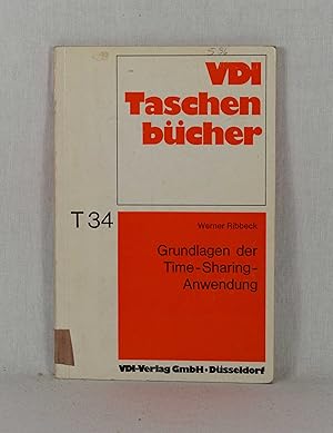 Immagine del venditore per Grundlagen der Time-Sharing-Anwendung. (= VDI-Taschenbcher, T 34). venduto da Versandantiquariat Waffel-Schrder