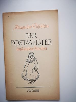 Image du vendeur pour Der Postmeister : Novellen. Alexander S. Puschkin. [Aus d. Russ. bertr. v. W. Lange] / Reclams Universal-Bibliothek ; Nr 7469 mis en vente par Antiquariat-Fischer - Preise inkl. MWST
