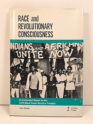 Race and Revolutionary Consciousness A Documentary Interpretatioon of the 1970 Black Power Revolt...