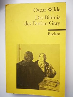 Bild des Verkufers fr Das Bildnis des Dorian Gray. Oscar Wilde. bers. und Anm. von Ingrid Rein. Nachw. von Ulrich Horstmann / Reclams Universal-Bibliothek ; Nr. 5008 zum Verkauf von Antiquariat-Fischer - Preise inkl. MWST