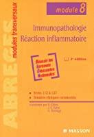 Image du vendeur pour Immunopathologie, Raction Inflammatoire : Module 8 mis en vente par RECYCLIVRE
