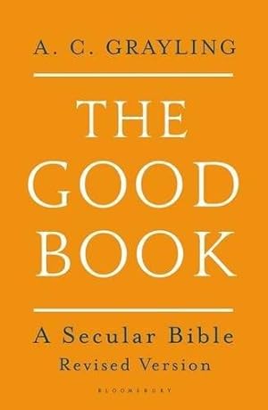 Imagen del vendedor de Good Book : A Secular Bible a la venta por GreatBookPrices