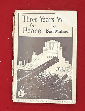 Three Years' War For Peace