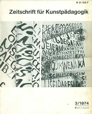 Immagine del venditore per Zeitschrift fr Kunstpdagogik und ihre Grundlagen. Heft 3/1974, Mai/ Juni. venduto da Online-Buchversand  Die Eule