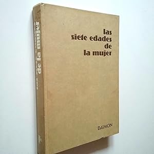 Seller image for Las siete edades de la mujer for sale by MAUTALOS LIBRERA