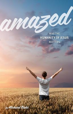 Imagen del vendedor de Amazed: Why the Humanity of Jesus Matters (Paperback or Softback) a la venta por BargainBookStores