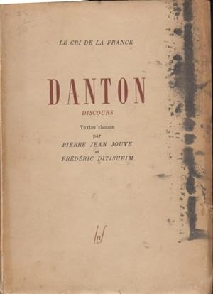 Imagen del vendedor de Discours /Georges Danton ; choix de textes et prface par Pierre Jean Jouve et Frdric Ditisheim. a la venta por PRISCA