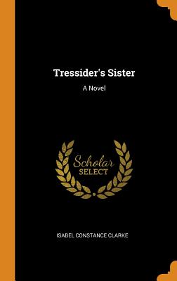 Seller image for Tressider's Sister (Hardback or Cased Book) for sale by BargainBookStores