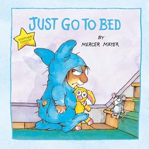 Image du vendeur pour Just Go to Bed (Little Critter) (Hardback or Cased Book) mis en vente par BargainBookStores