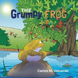 Imagen del vendedor de The Grumpy Frog (Paperback or Softback) a la venta por BargainBookStores