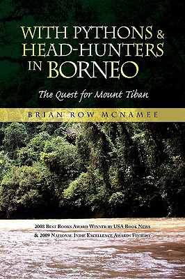 Bild des Verkufers fr With Pythons & Head-Hunters in Borneo (Paperback or Softback) zum Verkauf von BargainBookStores