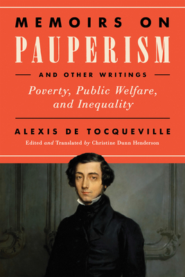 Immagine del venditore per Memoirs on Pauperism and Other Writings: Poverty, Public Welfare, and Inequality (Paperback or Softback) venduto da BargainBookStores