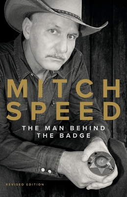Seller image for Mitch Speed: The Man Behind The Badge (Paperback or Softback) for sale by BargainBookStores