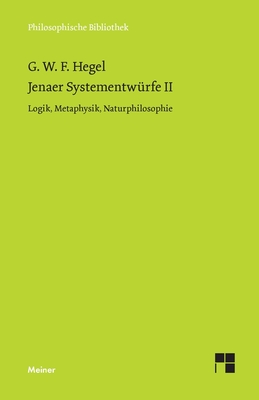 Seller image for Jenaer Systementw�rfe II: Logik, Metaphysik, Naturphilosophie (Paperback or Softback) for sale by BargainBookStores