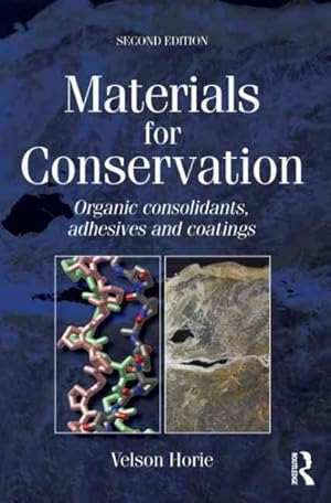 Seller image for Materials for Conservation : Organic Consolidants, Adhesives and Coatings for sale by GreatBookPricesUK