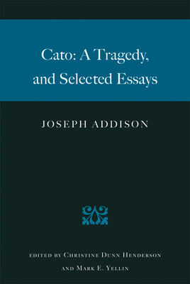 Image du vendeur pour Cato: A Tragedy, and Selected Essays (Paperback or Softback) mis en vente par BargainBookStores
