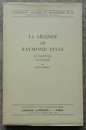 Seller image for La lgende de Raymond Lulle. Le docteur illumin. for sale by Librairie les mains dans les poches