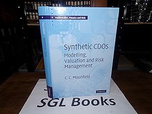 Bild des Verkufers fr Synthetic CDOs: Modelling, Valuation and Risk Management (Mathematics, Finance and Risk) zum Verkauf von Tilly's Bookshop