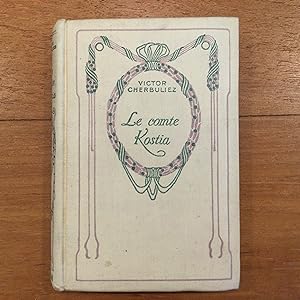 Seller image for Le comte Kostia. Introduction par Maurice Wilmotte for sale by Les bouquins d'Alain