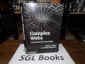 Bild des Verk�ufers f�r Complex Webs: Anticipating the Improbable zum Verkauf von Tilly's Bookshop (Eleven30 Group Ltd)