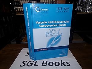 Vascular and Endovascular Controversies Update 1978 - 2009