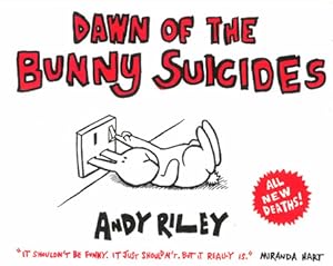 Dawn of the Bunny Suicides