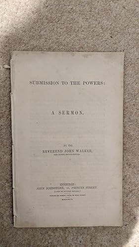 submission to powers sermon john walker christian church 1846(