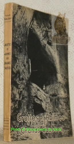 Seller image for Grottes et abimes des Grands Causses. Prface de Norbert Casteret. for sale by Bouquinerie du Varis