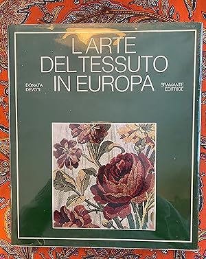 Seller image for L'Arte Del Tessuto In Europa for sale by Doodletown Farm Books