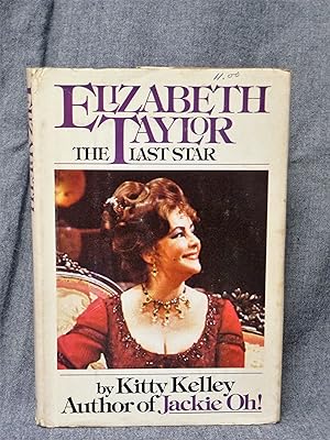 Imagen del vendedor de Elizabeth Taylor The Last Star a la venta por Past Pages