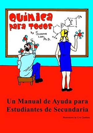 Imagen del vendedor de Quimica Para Todos: Un Manual de Ayuda Para Estudiantes de Secundaria -Language: spanish a la venta por GreatBookPrices