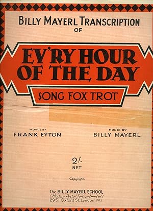 Bild des Verkufers fr Billy Mayerl Piano Sheet Music | Ev'ry (Every) Hour of the Day - Song Fox-Trot zum Verkauf von Little Stour Books PBFA Member