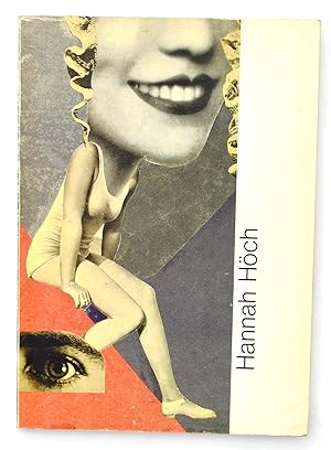Hannah Höch 1889-1978 Collages